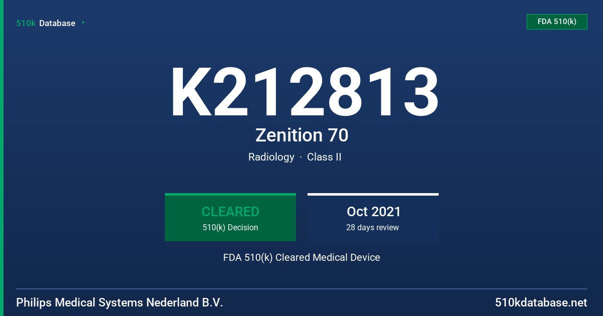 K212813 Zenition 70 FDA 510(k) Cleared Medical Device