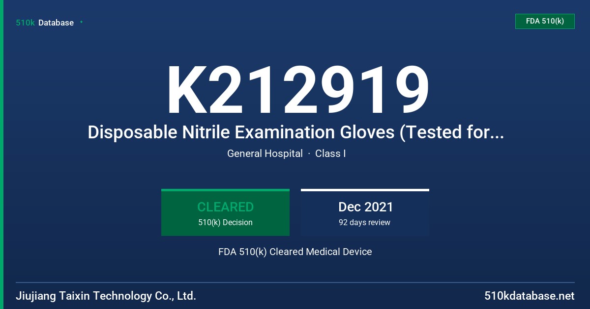 K212919 Disposable Nitrile Examination Gloves (Tested for Use with Chemotherapy Drugs) FDA 510(k) Cleared Medical Device