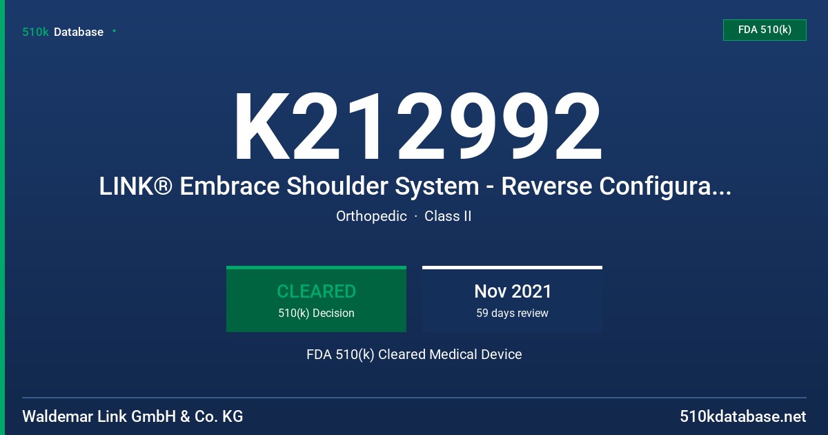 K212992 LINK® Embrace Shoulder System - Reverse Configuration FDA 510(k) Cleared Medical Device