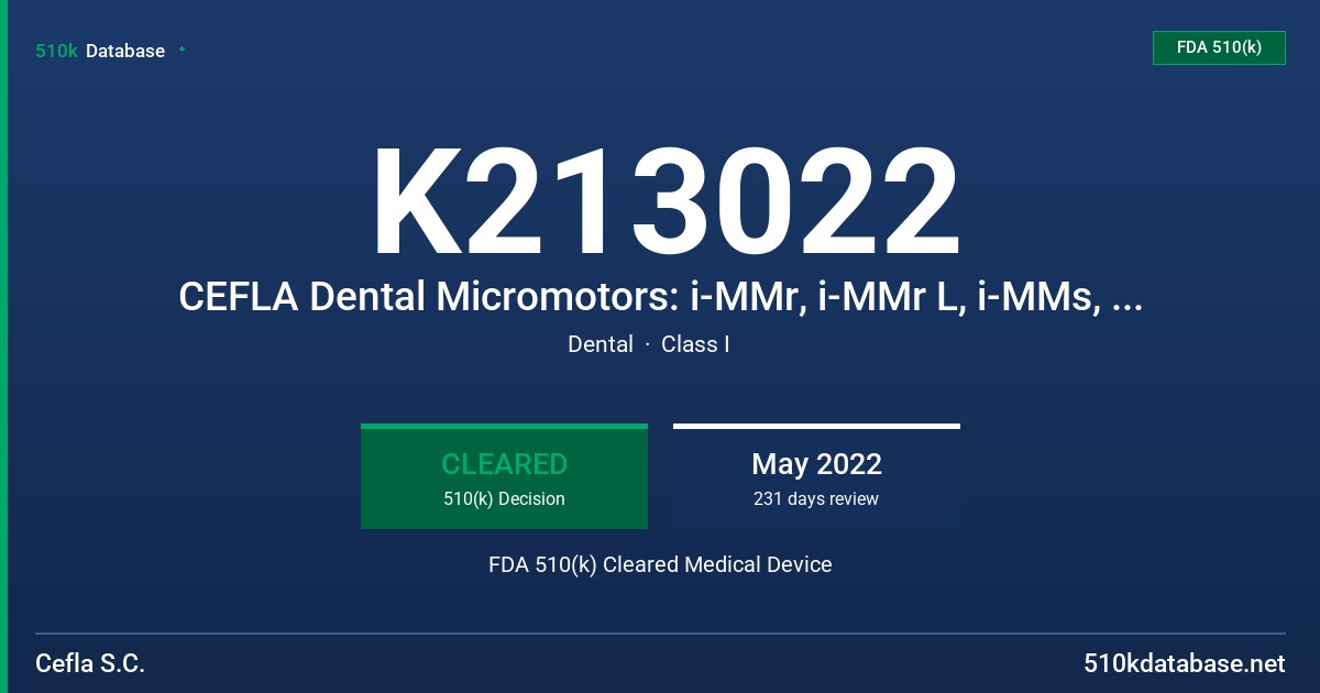 K213022 CEFLA Dental Micromotors: i-MMr, i-MMr L, i-MMs, i-XR3, i-XR3 L, i-XS4, handy POWER, handy POWER LED, implantor LED FDA 510(k) Cleared Medical Device