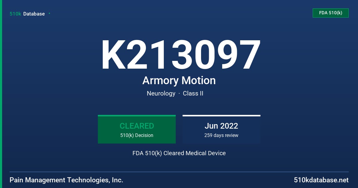 K213097 Armory Motion FDA 510(k) Cleared Medical Device