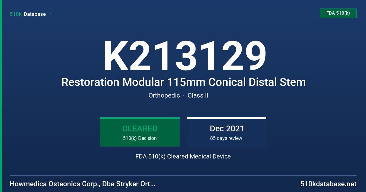 K213129 Restoration Modular 115mm Conical Distal Stem FDA 510(k) Cleared Medical Device