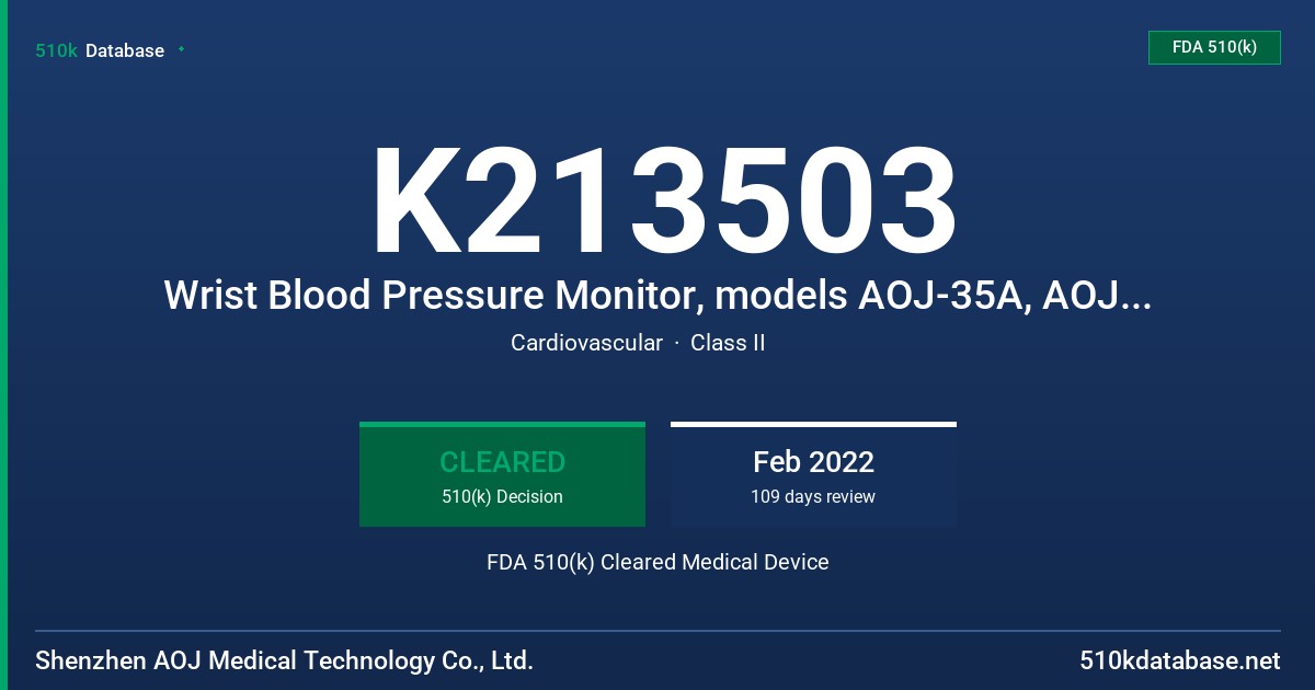 K213503 Wrist Blood Pressure Monitor, models AOJ-35A, AOJ-35B, AOJ-35C, AOJ-35D, AOJ-35E FDA 510(k) Cleared Medical Device