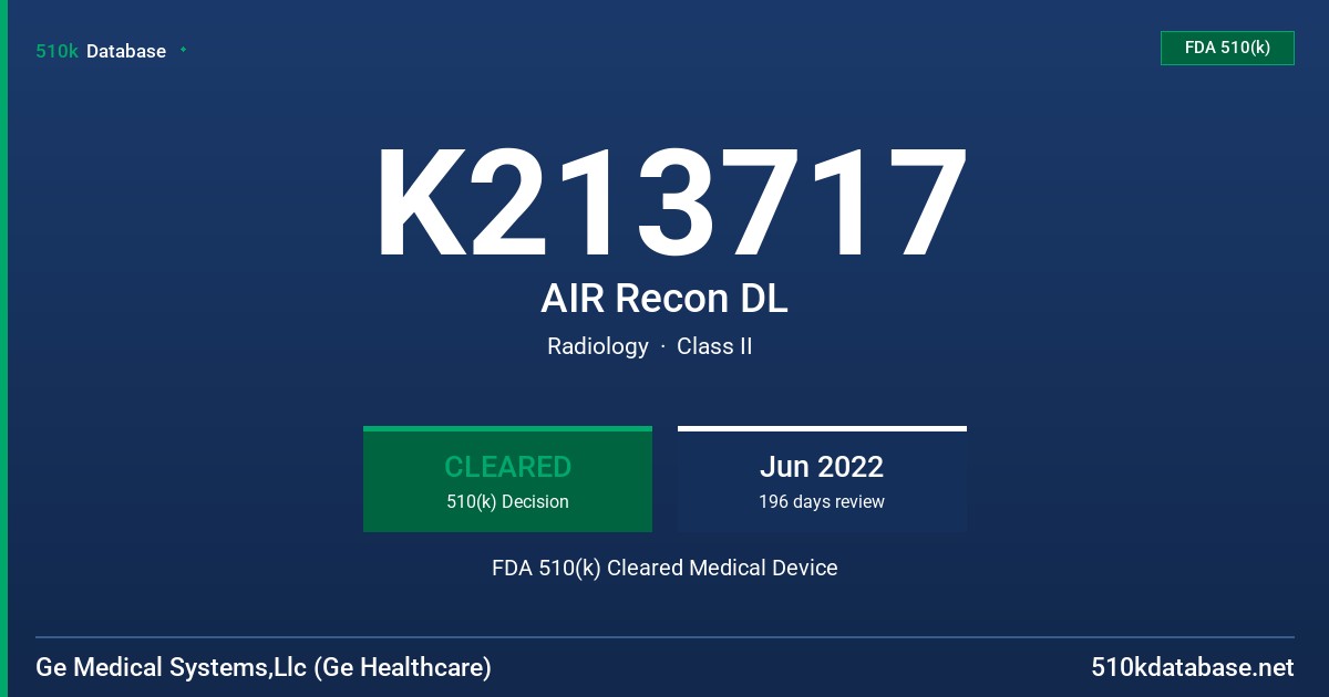 K213717 AIR Recon DL FDA 510(k) Cleared Medical Device