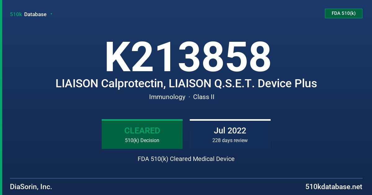K213858 LIAISON Calprotectin, LIAISON Q.S.E.T. Device Plus FDA 510(k) Cleared Medical Device