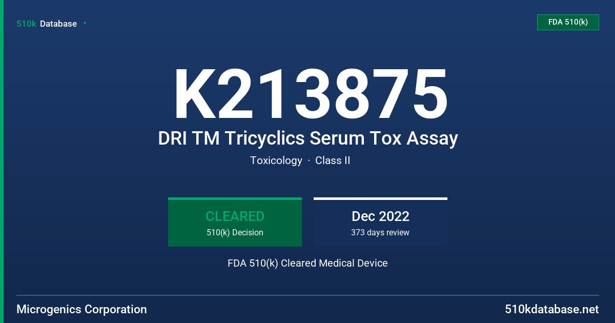 K213875 DRI TM Tricyclics Serum Tox Assay FDA 510(k) Cleared Medical Device