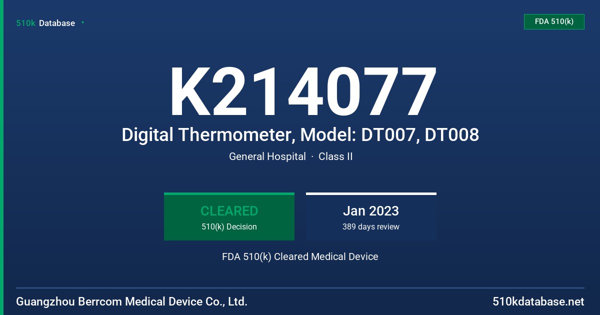 K214077 Digital Thermometer, Model: DT007, DT008 FDA 510(k) Cleared Medical Device