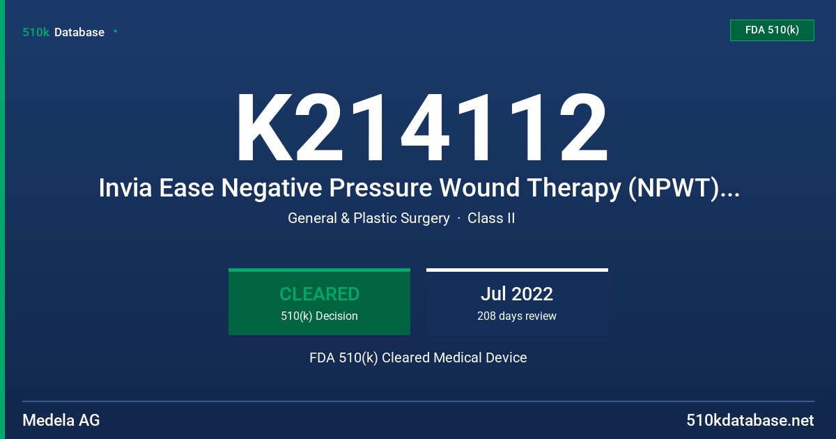 K214112 Invia Ease Negative Pressure Wound Therapy (NPWT) System FDA 510(k) Cleared Medical Device