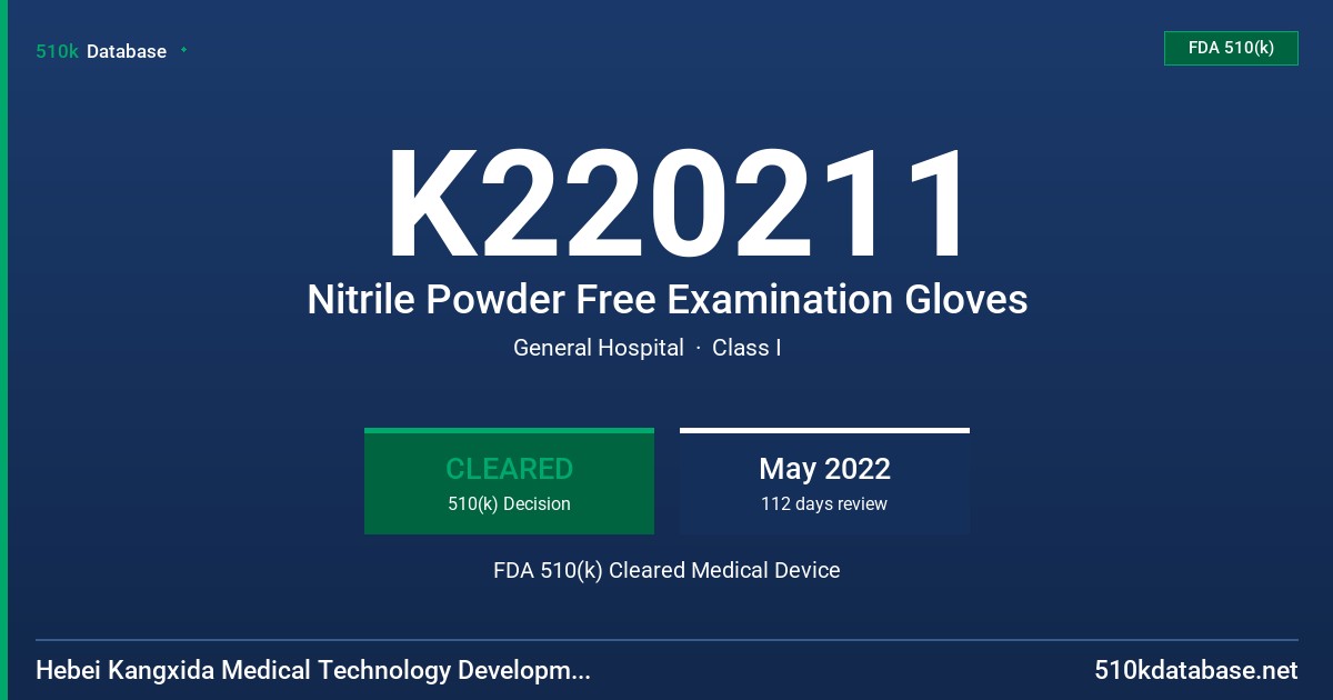 K220211 Nitrile Powder Free Examination Gloves FDA 510(k) Cleared Medical Device