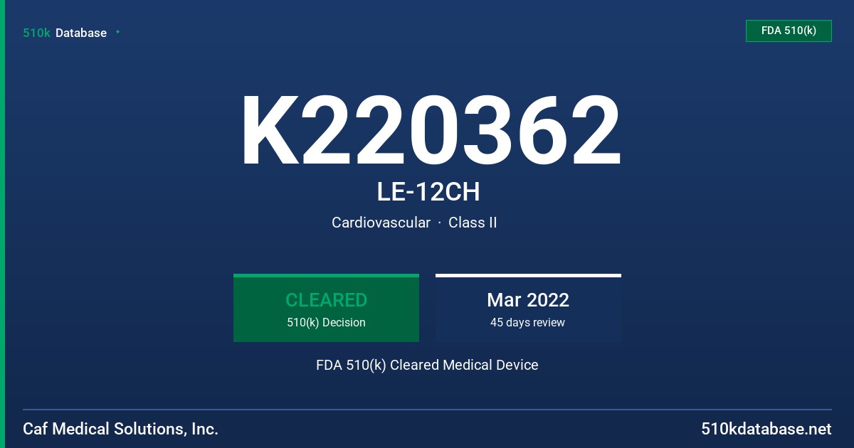 K220362 LE-12CH FDA 510(k) Cleared Medical Device