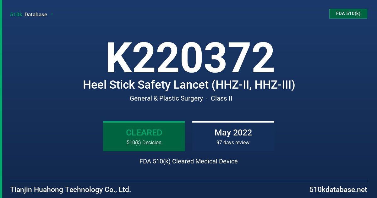 K220372 Heel Stick Safety Lancet (HHZ-II, HHZ-III) FDA 510(k) Cleared Medical Device