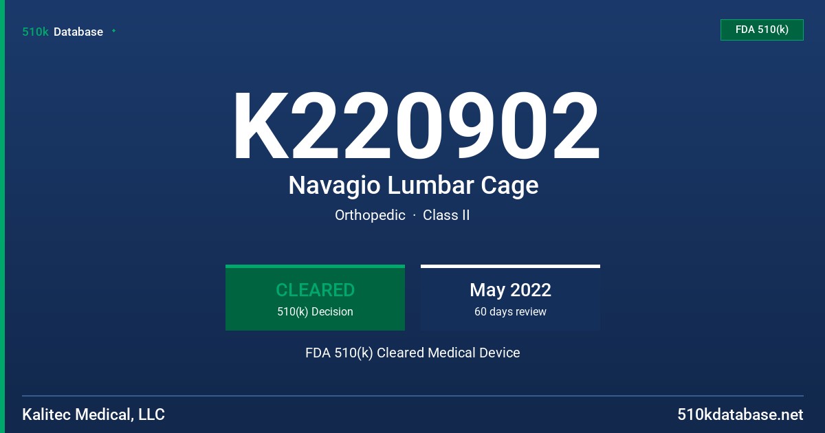 K220902 Navagio Lumbar Cage FDA 510(k) Cleared Medical Device