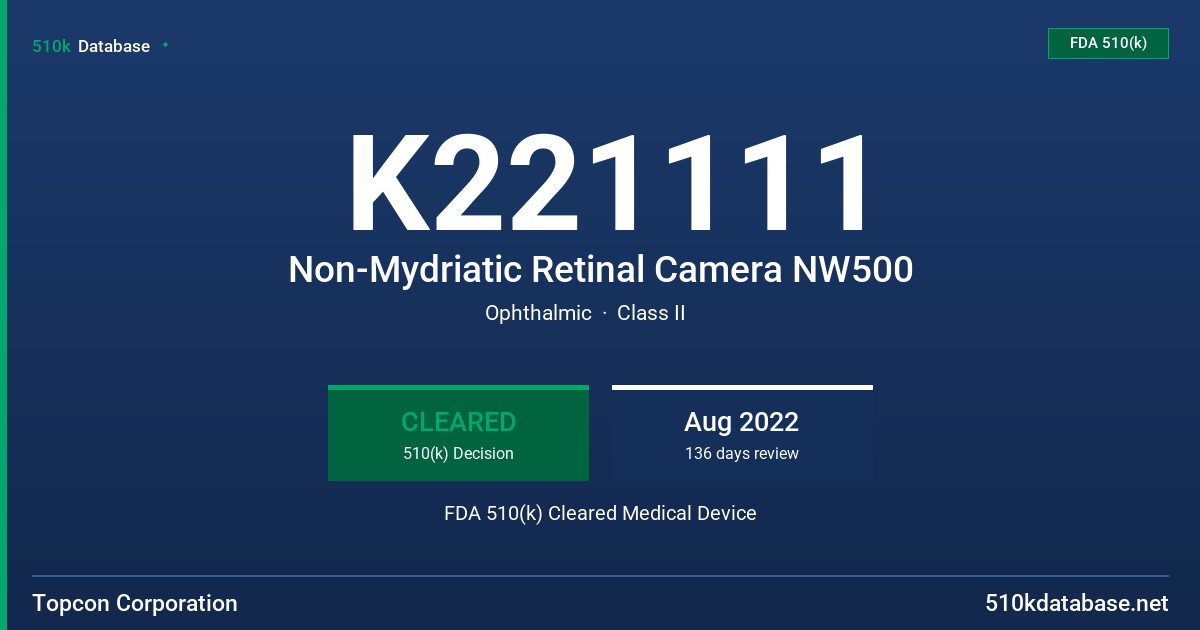 K221111 Non-Mydriatic Retinal Camera NW500 FDA 510(k) Cleared Medical Device