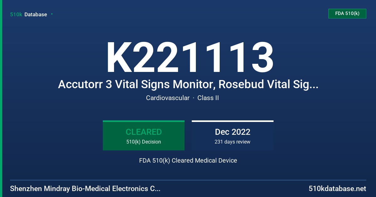 K221113 Accutorr 3 Vital Signs Monitor, Rosebud Vital Signs Monitor FDA 510(k) Cleared Medical Device