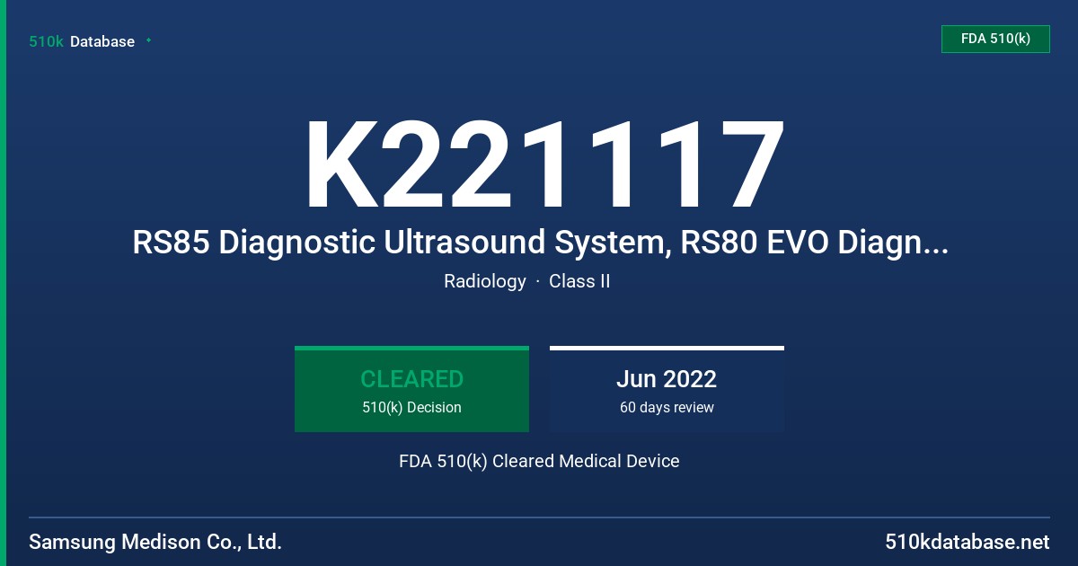 K221117 RS85 Diagnostic Ultrasound System, RS80 EVO Diagnostic Ultrasound System FDA 510(k) Cleared Medical Device