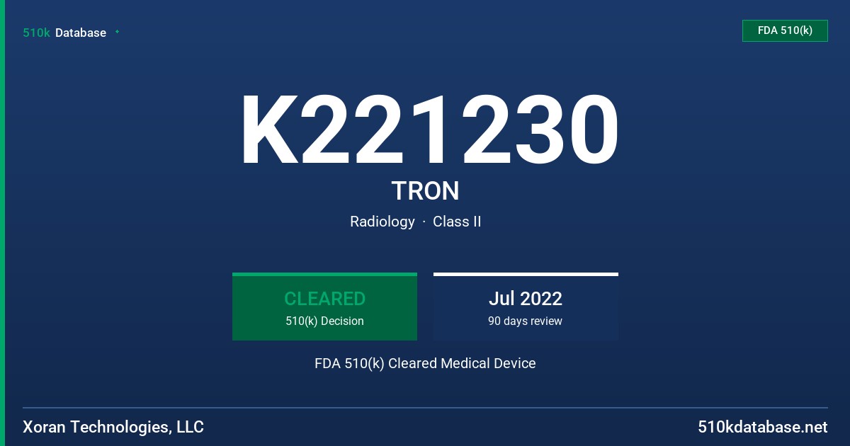 K221230 TRON FDA 510(k) Cleared Medical Device