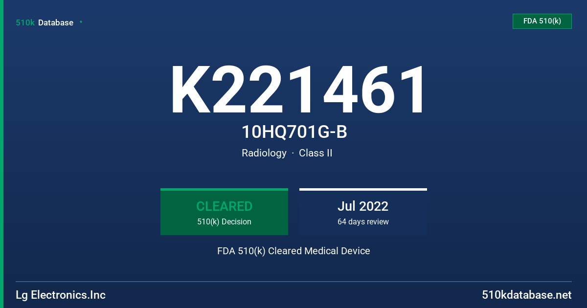 K221461 10HQ701G-B FDA 510(k) Cleared Medical Device