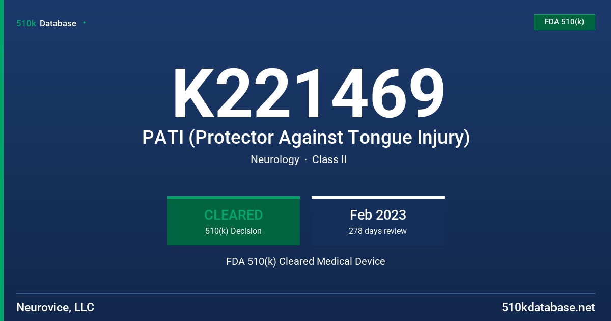 K221469 PATI (Protector Against Tongue Injury) FDA 510(k) Cleared Medical Device