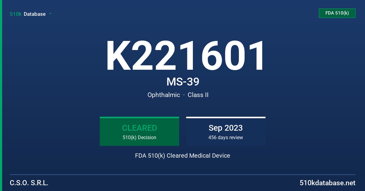K221601 MS-39 FDA 510(k) Cleared Medical Device