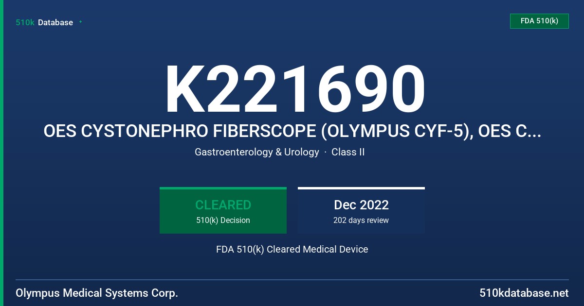 K221690 OES CYSTONEPHRO FIBERSCOPE (OLYMPUS CYF-5), OES CYSTONEPHRO FIBERSCOPE (OLYMPUS CYF-5R), LIGHT GUIDE ADAPTER (MAJ-1413) FDA 510(k) Cleared Medical Device