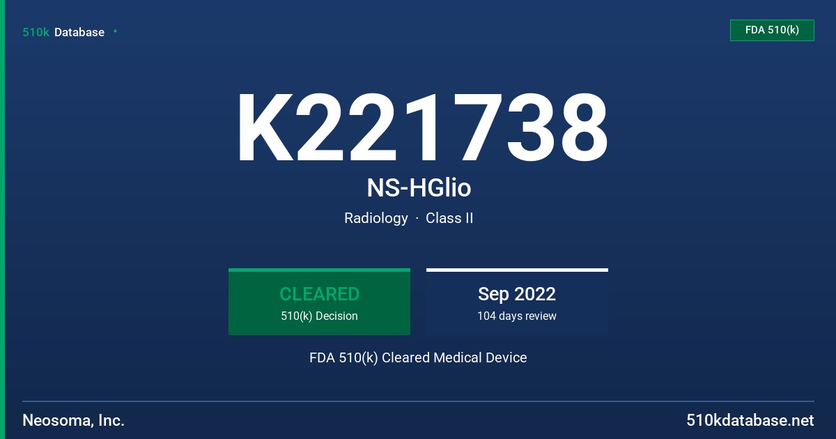 K221738 NS-HGlio FDA 510(k) Cleared Medical Device