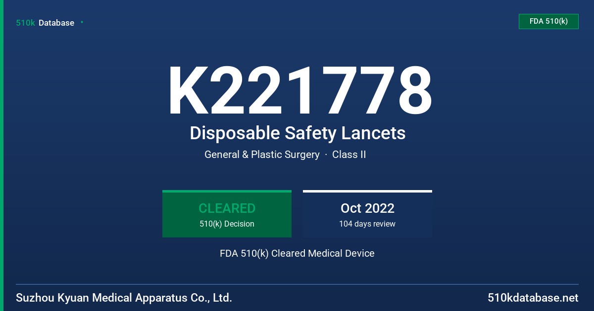 K221778 Disposable Safety Lancets FDA 510(k) Cleared Medical Device