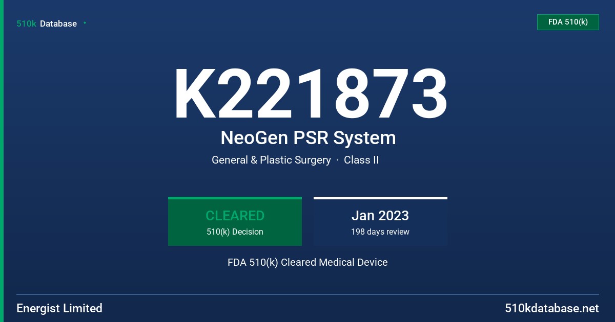 K221873 NeoGen PSR System FDA 510(k) Cleared Medical Device