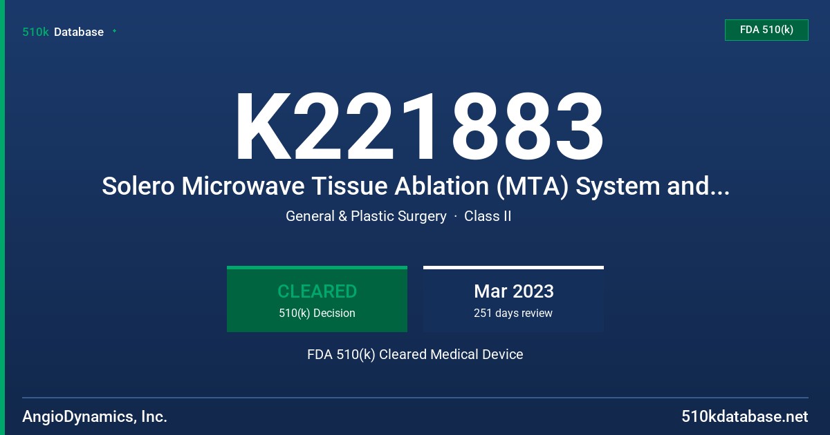 K221883 Solero Microwave Tissue Ablation (MTA) System and Accessories FDA 510(k) Cleared Medical Device