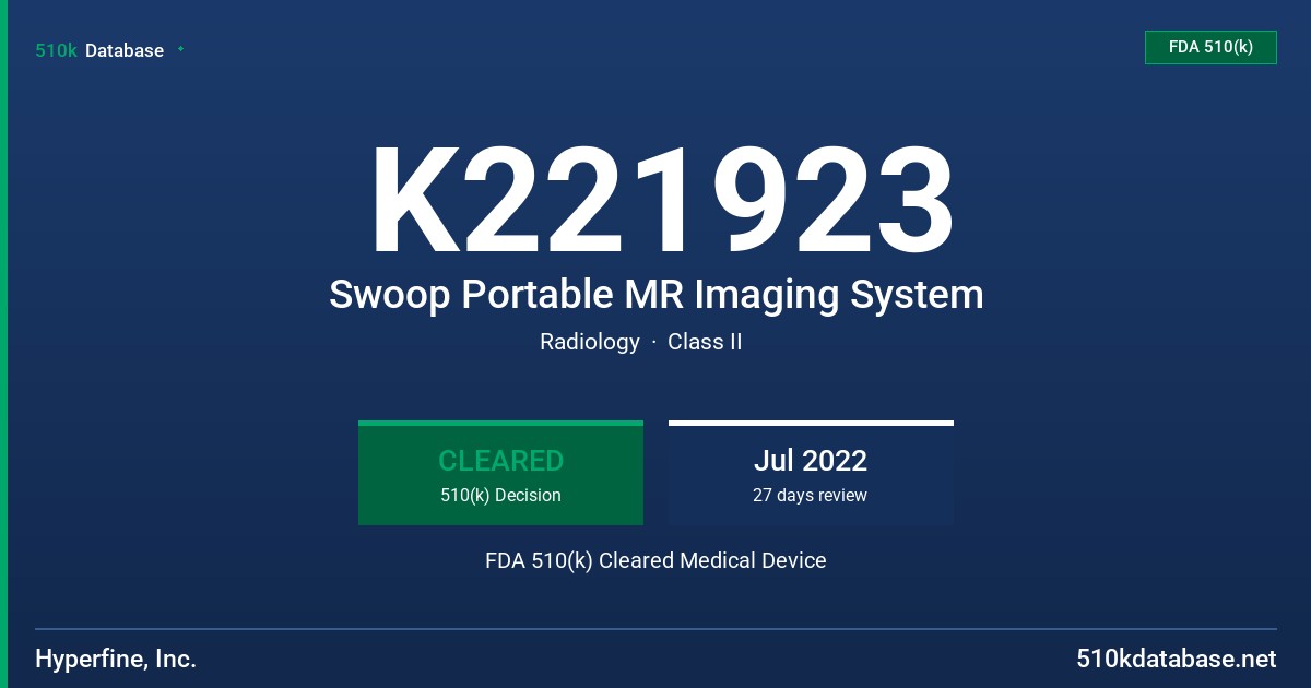 K221923 Swoop Portable MR Imaging System FDA 510(k) Cleared Medical Device