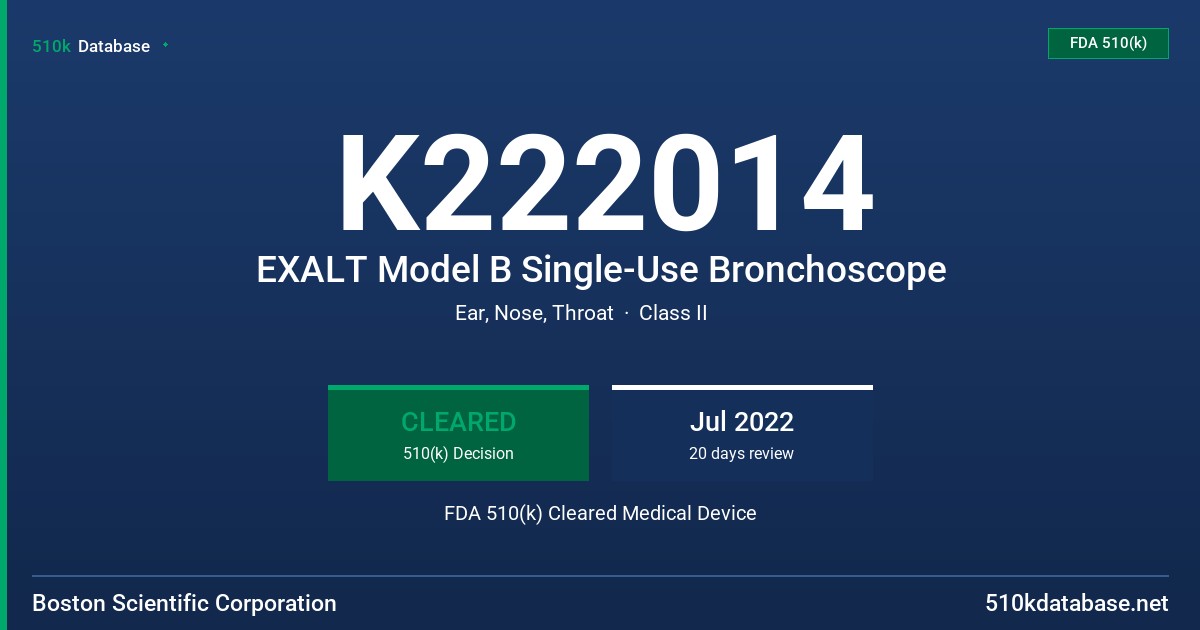 K222014 EXALT Model B Single-Use Bronchoscope FDA 510(k) Cleared Medical Device