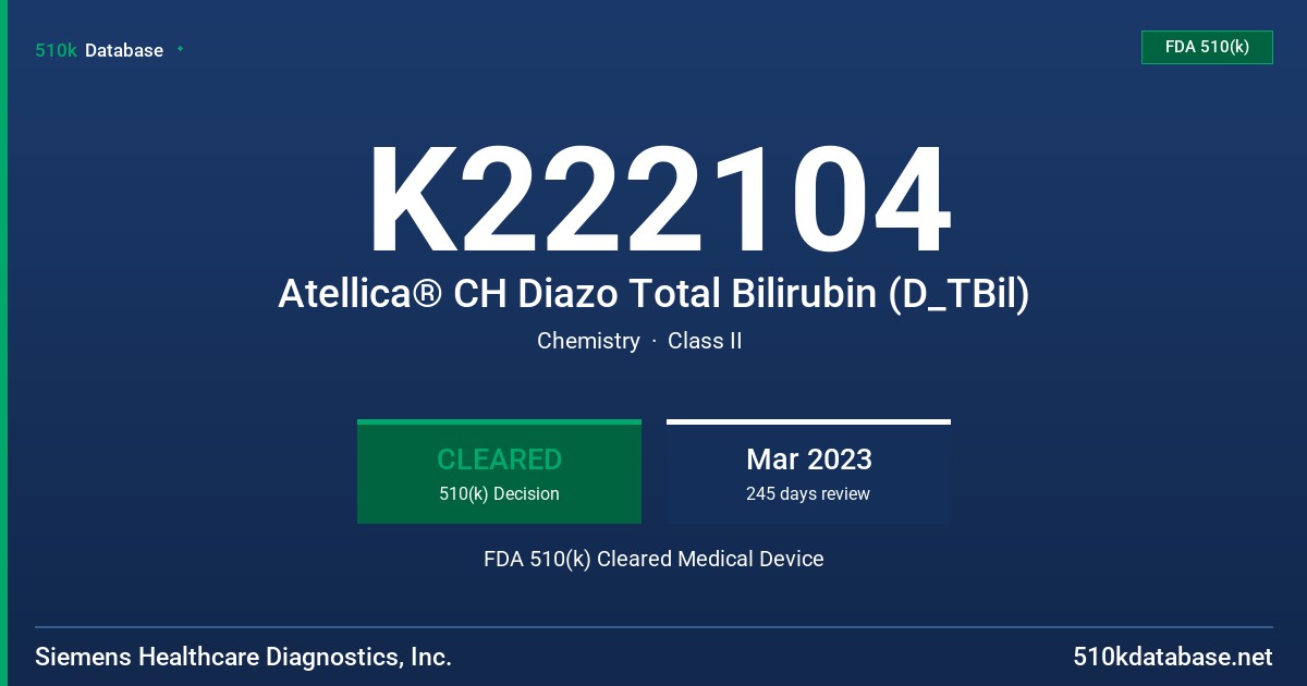 K222104 Atellica® CH Diazo Total Bilirubin (D_TBil) FDA 510(k) Cleared Medical Device