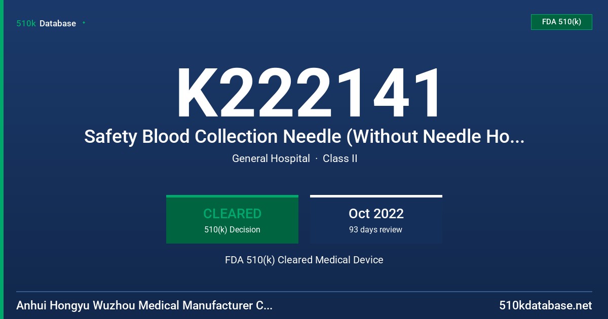 K222141 Safety Blood Collection Needle (Without Needle Holder) FDA 510(k) Cleared Medical Device