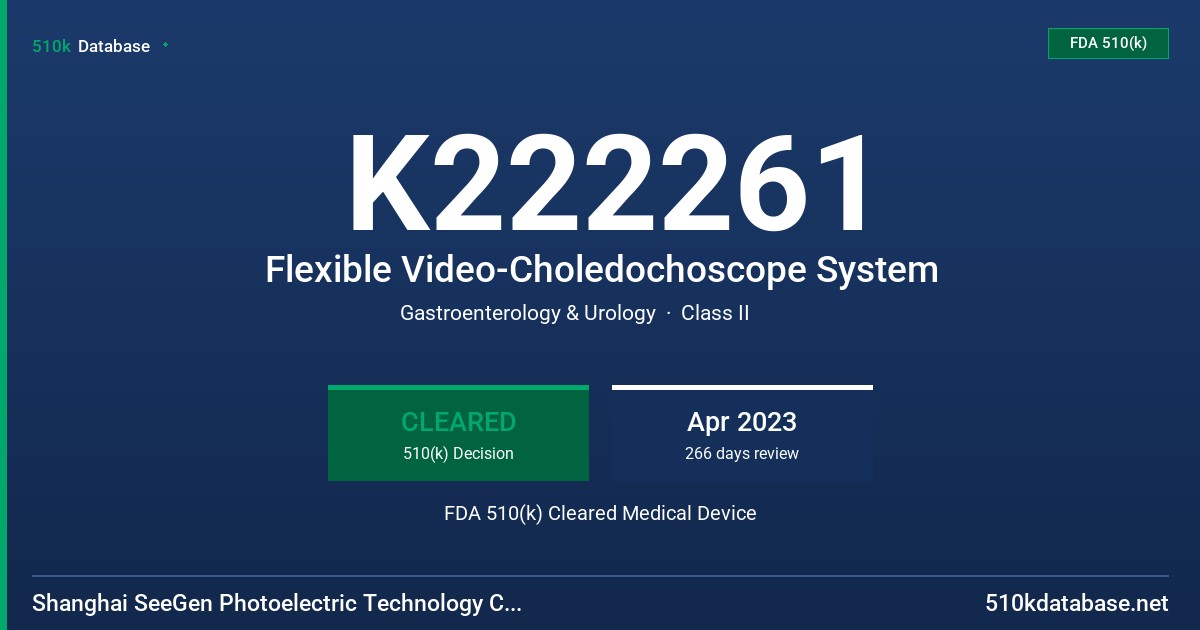K222261 Flexible Video-Choledochoscope System FDA 510(k) Cleared Medical Device