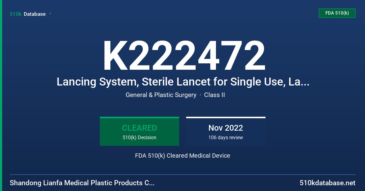 K222472 Lancing System, Sterile Lancet for Single Use, Lancing Device FDA 510(k) Cleared Medical Device