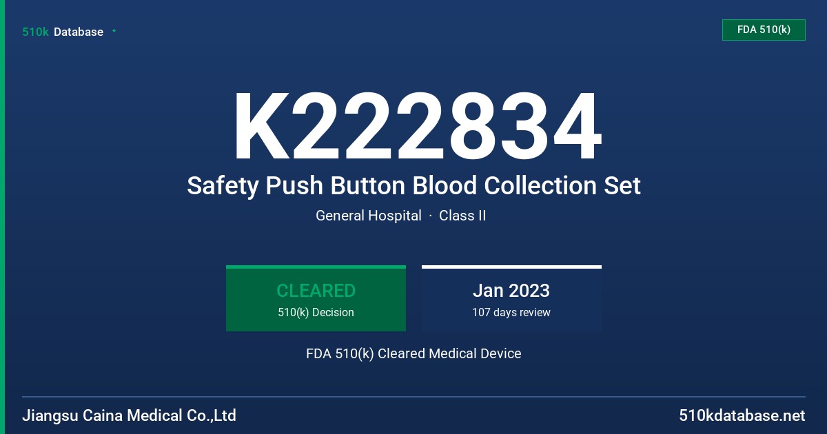 K222834 Safety Push Button Blood Collection Set FDA 510(k) Cleared Medical Device