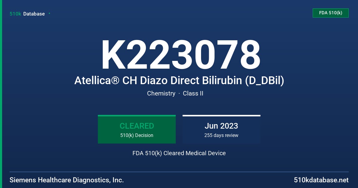 K223078 Atellica® CH Diazo Direct Bilirubin (D_DBil) FDA 510(k) Cleared Medical Device