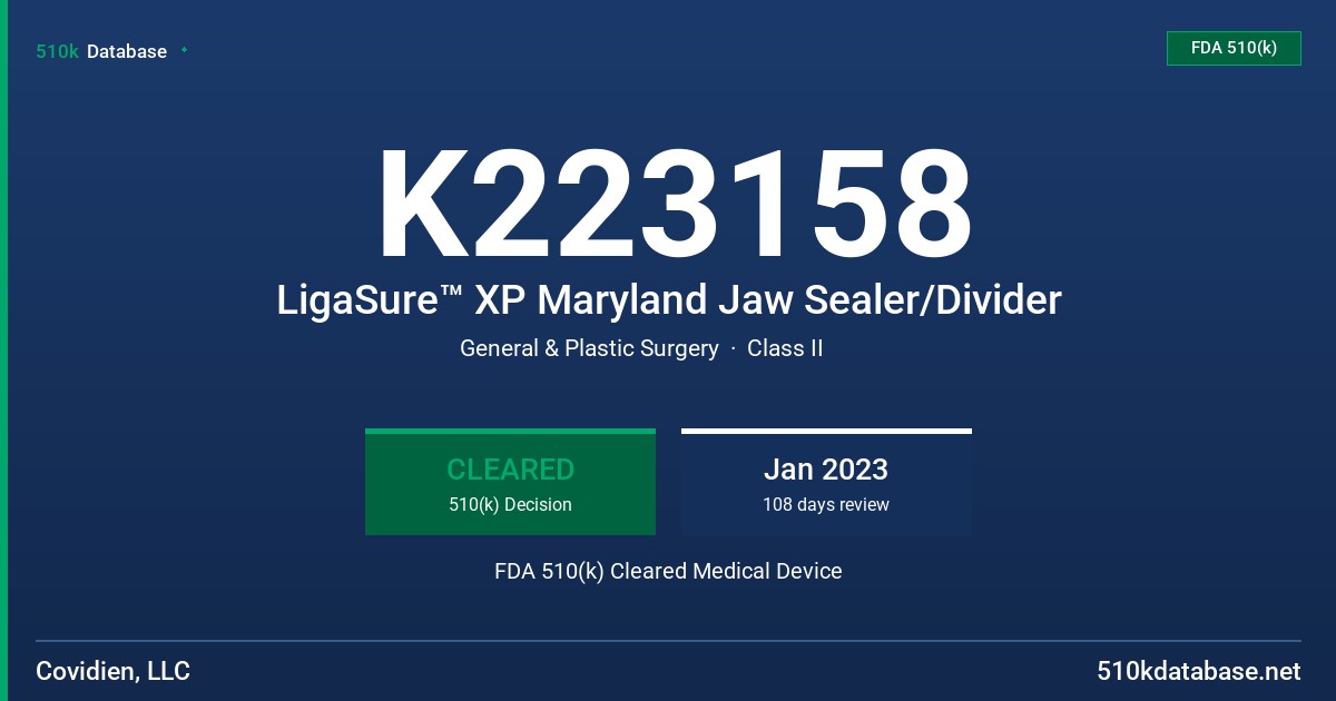 K223158 LigaSure™ XP Maryland Jaw Sealer/Divider FDA 510(k) Cleared Medical Device