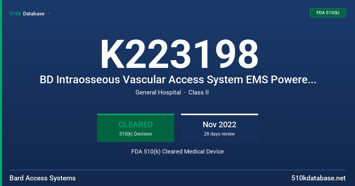 K223198 BD Intraosseous Vascular Access System EMS Powered Driver (D001003) FDA 510(k) Cleared Medical Device