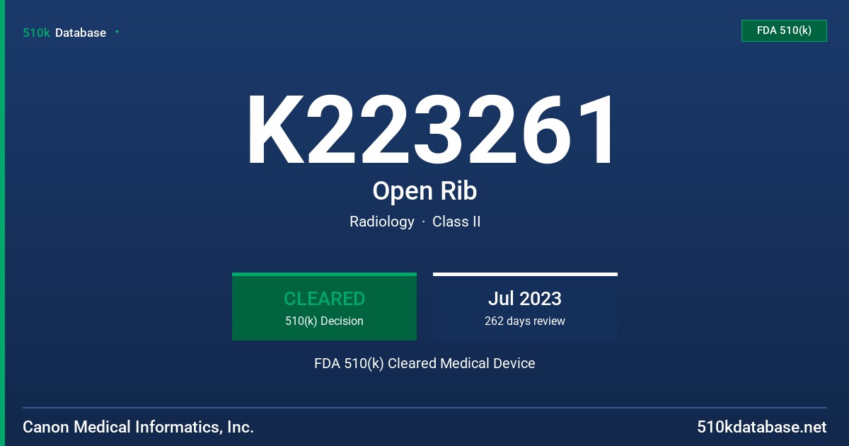 K223261 Open Rib FDA 510(k) Cleared Medical Device
