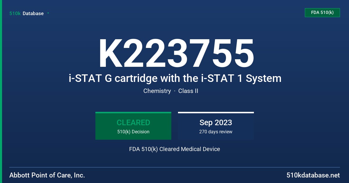 K223755 i-STAT G cartridge with the i-STAT 1 System FDA 510(k) Cleared Medical Device