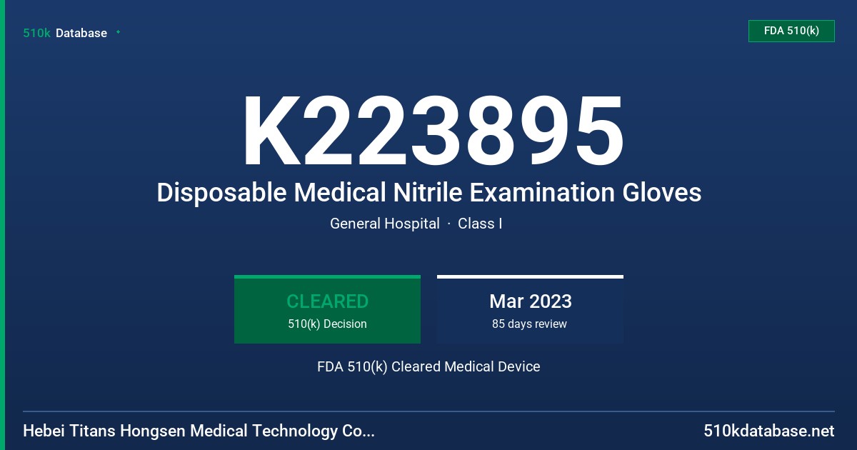 K223895 Disposable Medical Nitrile Examination Gloves FDA 510(k) Cleared Medical Device