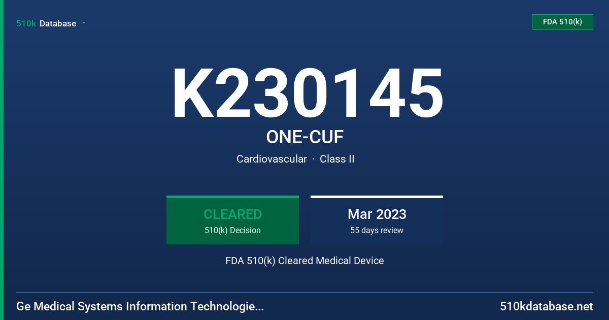 K230145 ONE-CUF FDA 510(k) Cleared Medical Device