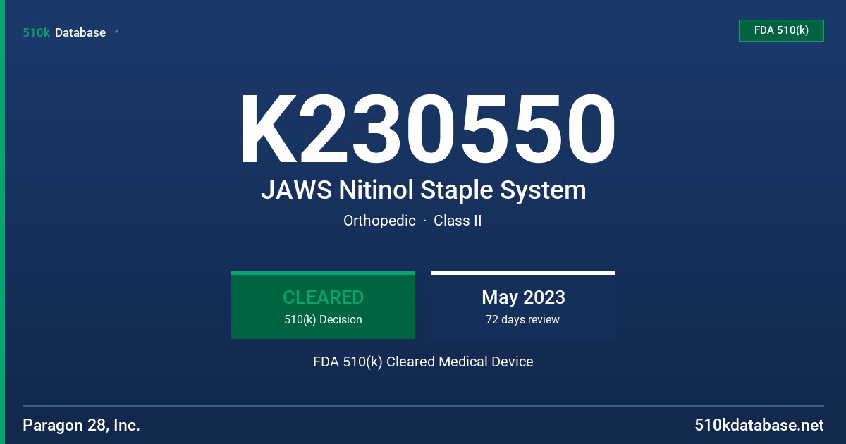 K230550 JAWS Nitinol Staple System FDA 510(k) Cleared Medical Device