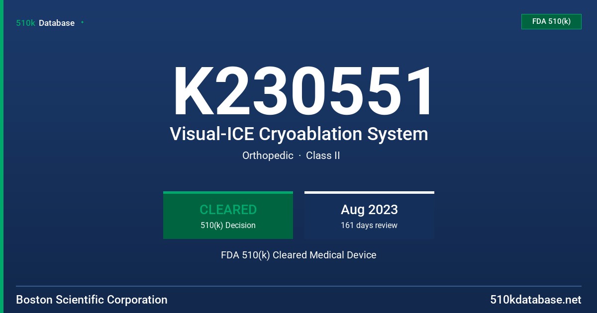 K230551 Visual-ICE Cryoablation System FDA 510(k) Cleared Medical Device