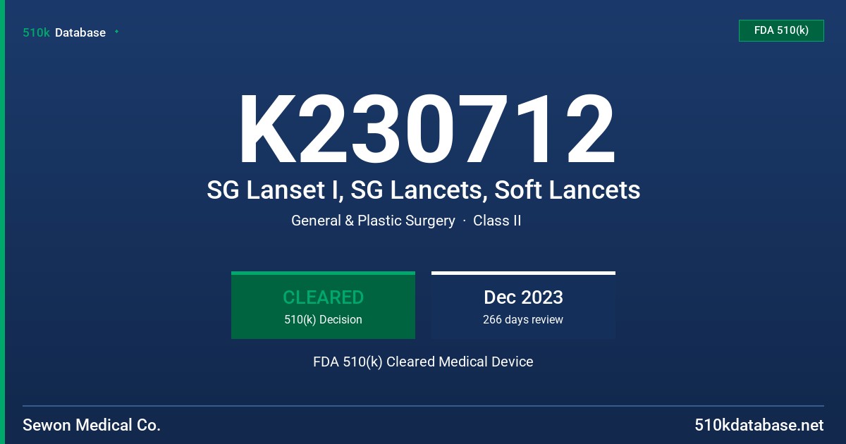 K230712 SG Lanset I, SG Lancets, Soft Lancets FDA 510(k) Cleared Medical Device