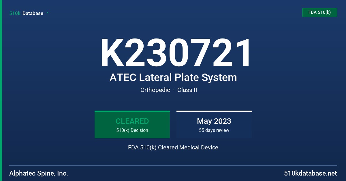 K230721 ATEC Lateral Plate System FDA 510(k) Cleared Medical Device