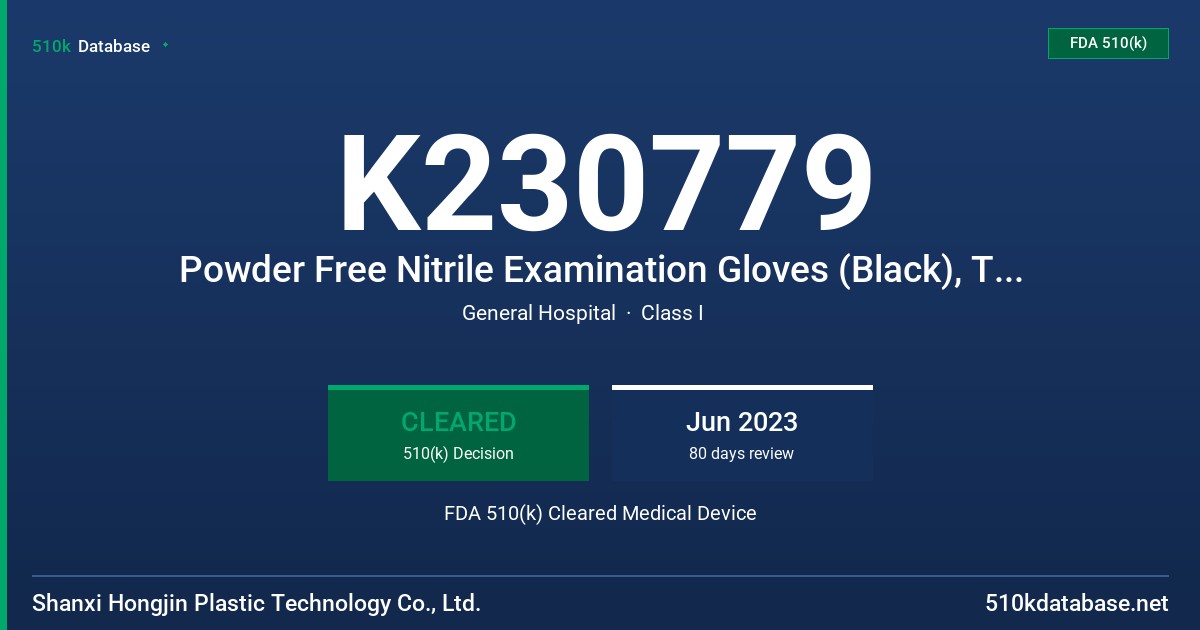 K230779 Powder Free Nitrile Examination Gloves (Black), Tested for Use with Chemotherapy Drugs and Fentanyl Citrate FDA 510(k) Cleared Medical Device