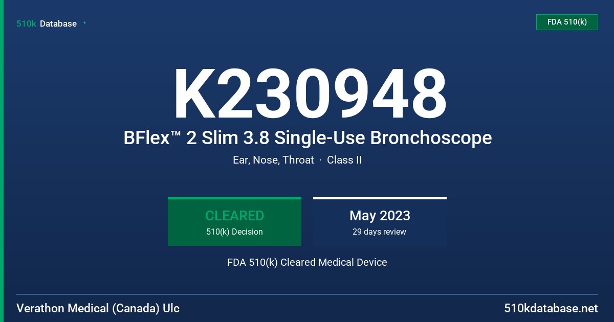 K230948 BFlex™ 2 Slim 3.8 Single-Use Bronchoscope FDA 510(k) Cleared Medical Device