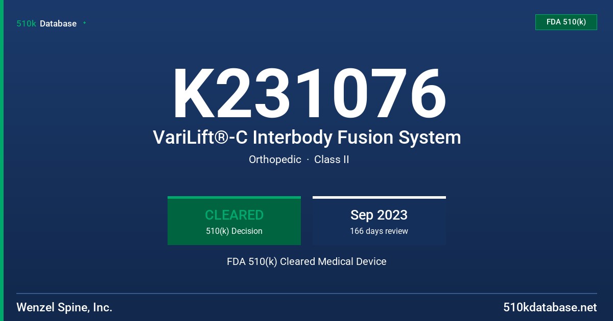 K231076 VariLift®-C Interbody Fusion System FDA 510(k) Cleared Medical Device