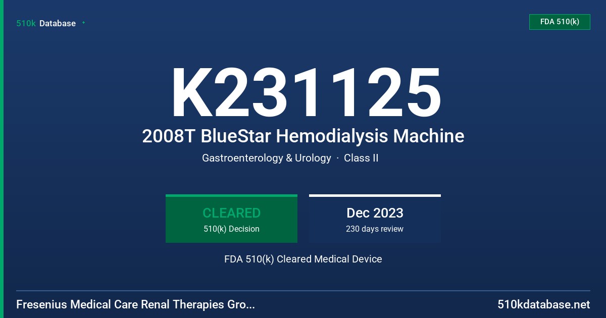 K231125 2008T BlueStar Hemodialysis Machine FDA 510(k) Cleared Medical Device